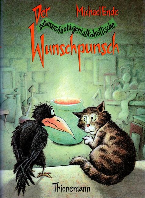 Michael Ende: Der satanarchäolügenialkohöllische Wunschpunsch (German language, Thienemann Verlag)