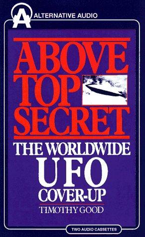 Timothy Good: Above Top Secret (AudiobookFormat, 1998, Audio Literature)