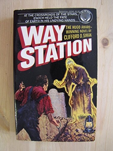 Clifford D. Simak: Way Station. (Paperback, Brand: Del Rey Books,U.S., Del Rey Books,U.S.)