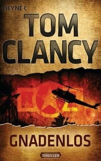 Tom Clancy: Gnadenlos (German language, Heyne)