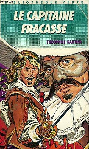 Théophile Gautier: Le Capitaine Fracasse (French language, 1988, Hachette)