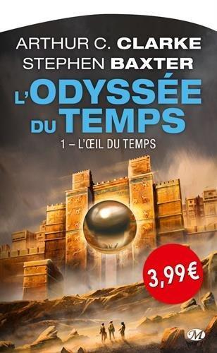 Stephen Baxter, Arthur C. Clarke: L'Odyssée du Temps Tome 1 (French language)