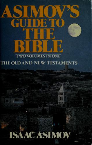 Isaac Asimov: Asimov's Guide to the Bible