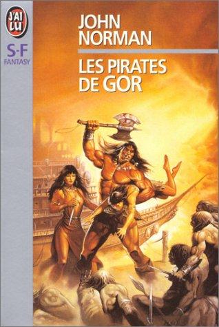 John Norman: Les pirates de Gor (Paperback, French language, 1999, J'ai lu)