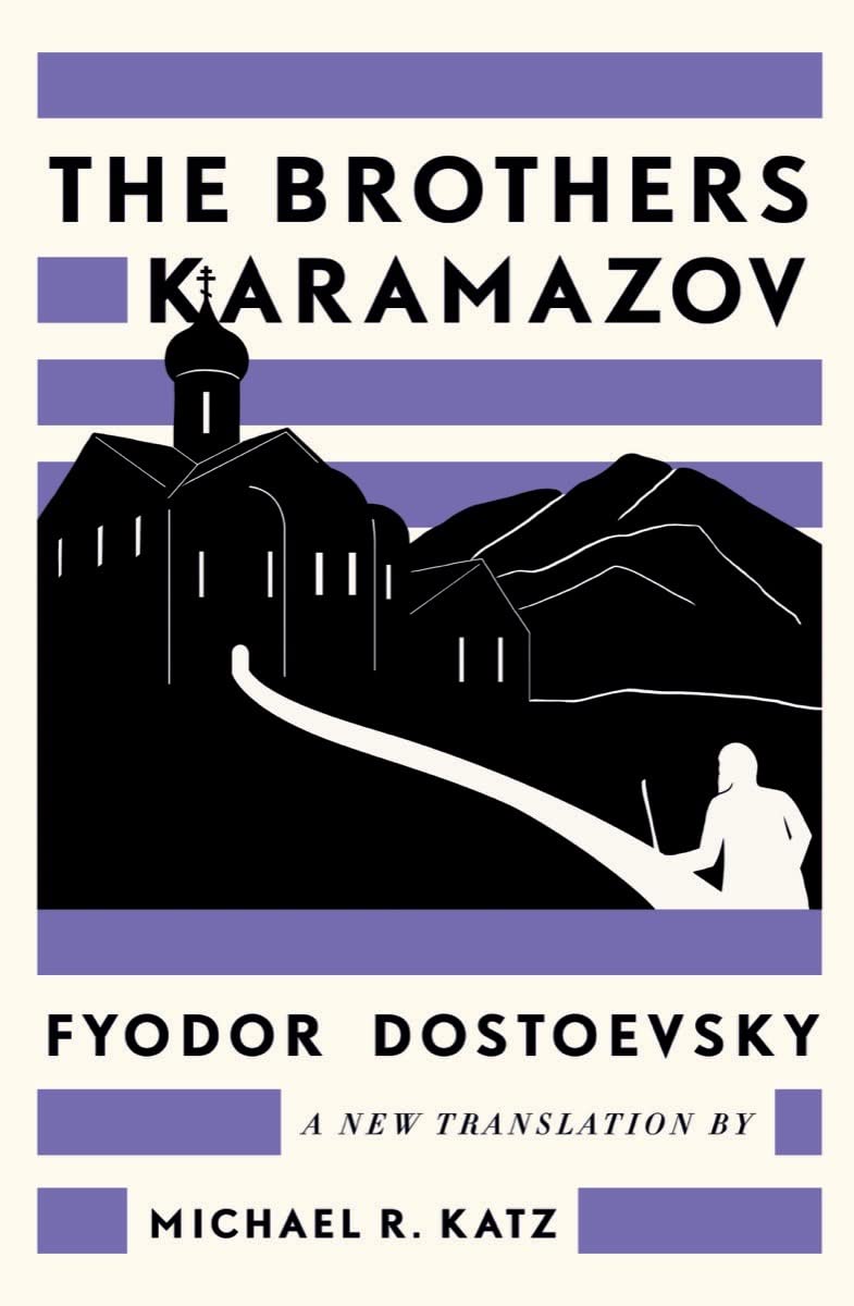 Fyodor Dostoevsky, Michael R. Katz: The Brothers Karamazov: A New Translation by Michael R. Katz (Hardcover, Liveright)