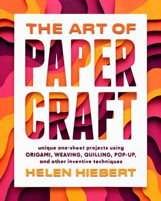 Helen Hiebert, Michael G. LaFosse: Art of Papercraft (2022, Storey Publishing, LLC)