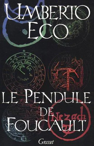 Umberto Eco, Jean-Noël Schifano: Le Pendule de Foucault (Paperback, French language, 1990, Bernard Grasset)