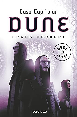 Frank Herbert: Casa Capitular Dune/ Chafterhouse Dune (Paperback, Spanish language, Debolsillo, DEBOLSILLO)