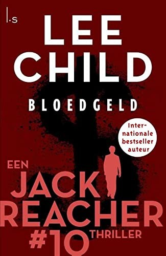 Lee Child: Bloedgeld (Paperback, Luitingh Sijthoff)