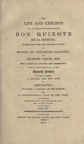 Miguel de Cervantes Saavedra: The life and exploits of the ingenious gentleman, Don Quixote de la Mancha (1801, Printed for William Miller ...)