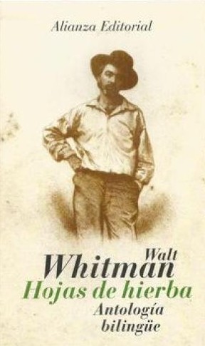 Walt Whitman: Hojas de hierba (Paperback, Spanish language, 1995, Alianza)