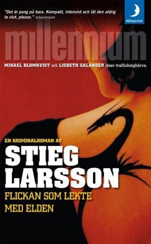 Stieg Larsson: Flickan som lekte med elden (Swedish language, 2007)