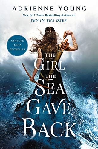 Adrienne Young: The Girl the Sea Gave Back (Hardcover, Wednesday Books)