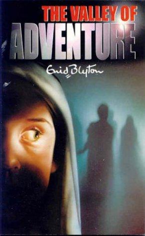 Enid Blyton: The Valley of Adventure (Paperback, 2000, Pan Books Limited)