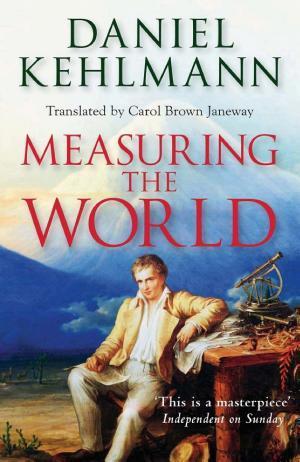 Daniel Kehlmann: Measuring the World