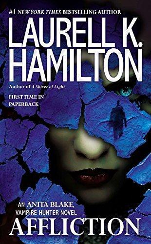 Laurell K. Hamilton: Affliction (2013)