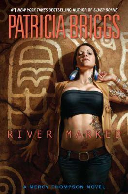 Patricia Briggs: River Marked (Ace)