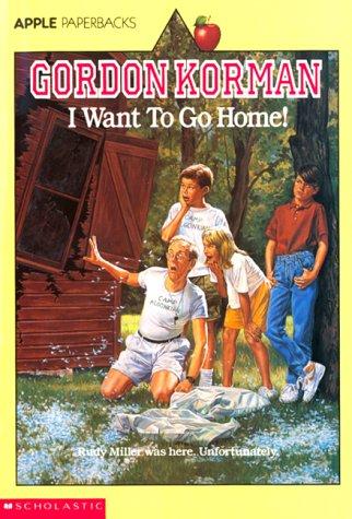 Gordon Korman: I Want to Go Home! (Apple)