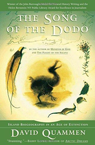 David Quammen: The Song of the Dodo: Island Biogeography in an Age of Extinction (1997)