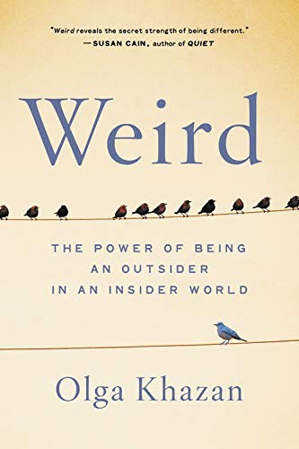 Olga Khazan: Weird (Paperback, Hachette Go)