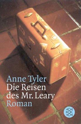 Anne Tyler: Die Reisen des Mr. Leary. (Paperback, Fischer (Tb.), Frankfurt)