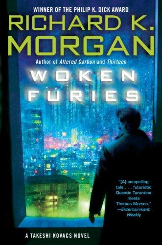 Richard K. Morgan: Woken Furies (Paperback, Del Rey)