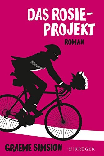 Graeme Simsion, Annette Hahn: Das Rosie-Projekt (Hardcover, German language, 2014, Krüger)