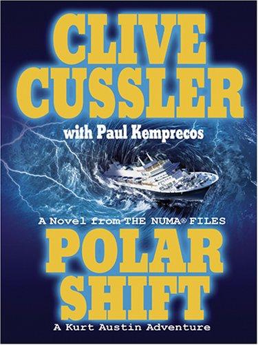Clive Cussler: Polar Shift (Hardcover, Thorndike Press)