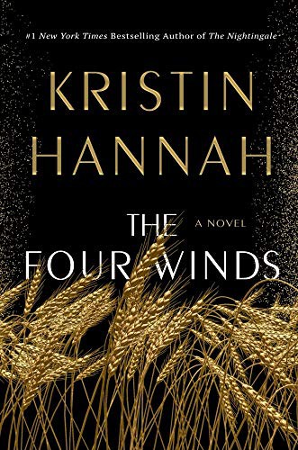 Kristin Hannah, Laura Vidal Sanz: Four Winds, The (Paperback, St. Martin's Press, St. Martin's Publishing Group)