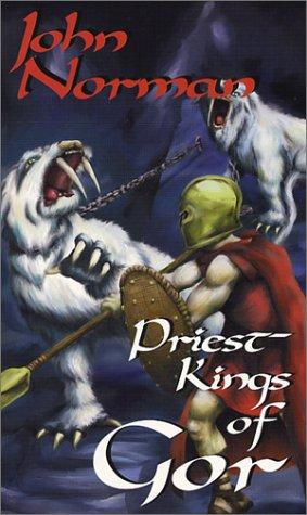 John Norman: Priest-Kings of Gor (Paperback, 2001, e-reads.com)