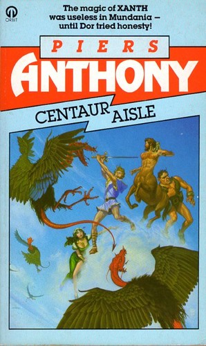 Piers Anthony: Centaur Aisle (Paperback, 1988, Orbit)