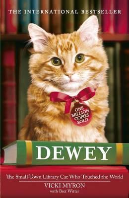 Bret Witter, Vicki Myron: Dewey (2009, Hodder Paperbacks)