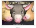 David Wiesner: Los Tres Cerditos (Hardcover, Spanish language, 2003, Editorial Juventud)