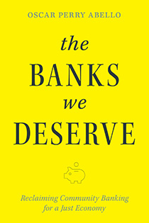 Oscar Perry Abello: Banks We Deserve (2025, Island Press)