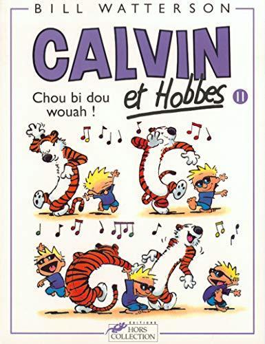 Bill Watterson: Calvin et Hobbes - Chou bi dou wouah ! (French language, 1996)