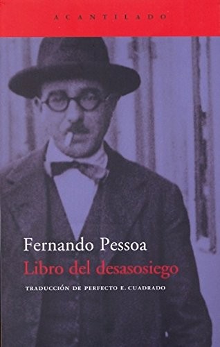 Fernando Pessoa, Perfecto Cuadrado Fernández: Libro del desasosiego (Paperback, Acantilado)