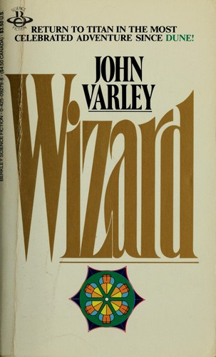 John Varley: Wizard (Berkley)