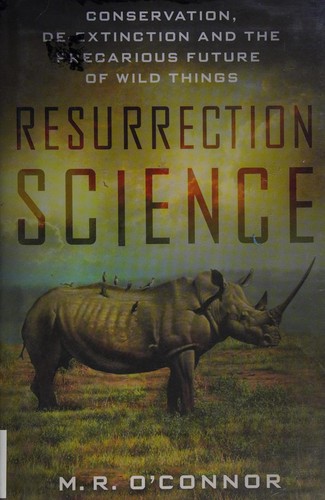 M. R. O'Connor: Resurrection science (2015, Palgrave Macmillan)