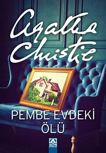 Agatha Christie: Pembe Evdeki Olu (Paperback, Altin Kitaplar)