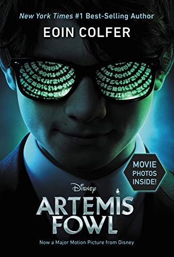 Eoin Colfer: Artemis Fowl Movie Tie-In Edition (Artemis Fowl, Book 1) (2019, Disney-Hyperion)