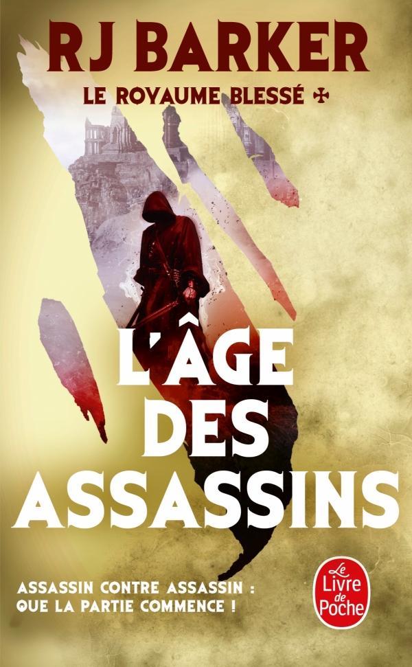 R. J. Barker: L'âge des assassins (French language, 2019, Le Livre de poche)