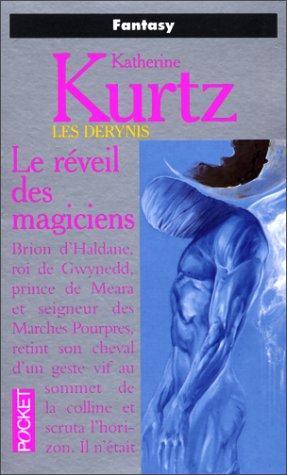 Katherine Kurtz: Le réveil des magiciens (French language, 1994)