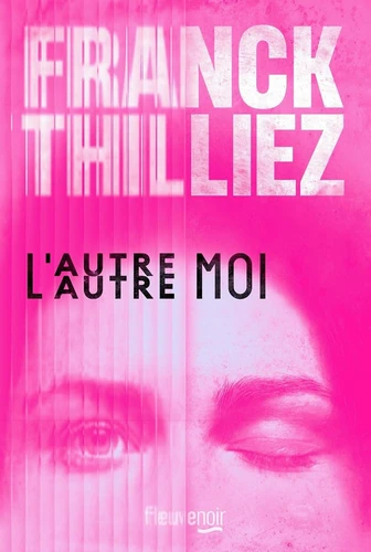 Franck Thilliez: L'autre moi (Paperback, French language, 2026, Fleuve Noir)