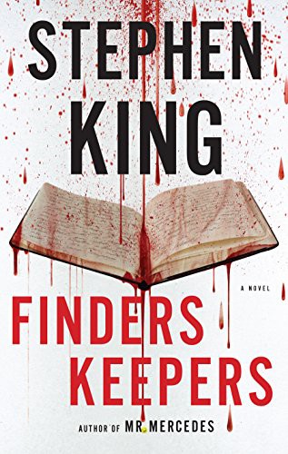 Stephen King: Finders Keepers (Hardcover, 2015, Thorndike Press, Thorndike Pr)