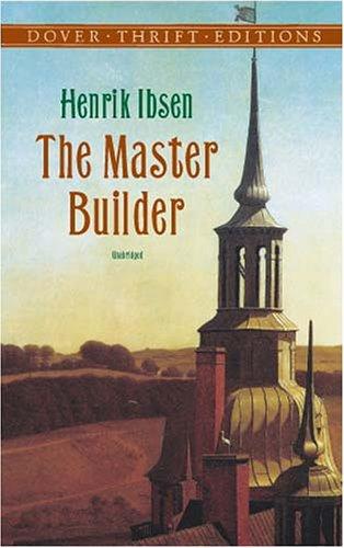 Henrik Ibsen: Master Builder (Paperback, Dover Publications)