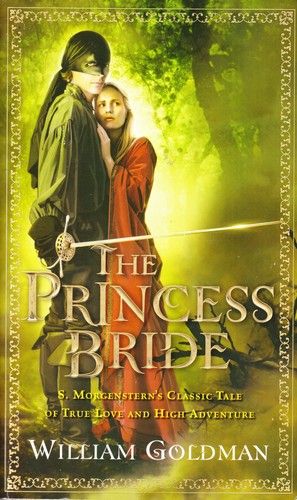 William Goldman: The Princess Bride (Paperback, 2007, Harcourt)