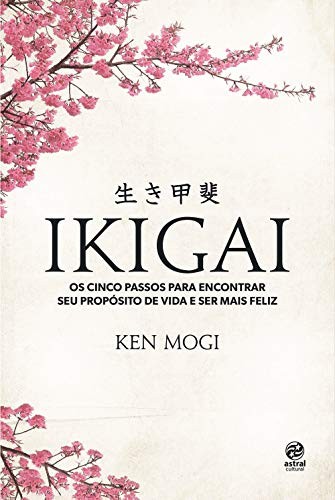 Ken Mogi: Ikigai (Paperback, 2018, Alto Astral)