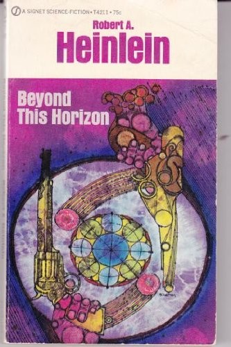 Robert A. Heinlein: Beyond This Horizon (Paperback, 1970, Roc)