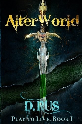 D. Rus: AlterWorld (Paperback, 2014, D.Rus)