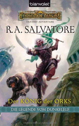 R. A. Salvatore: Der König der Orks (German language, Blanvalet Taschenbuchverl)